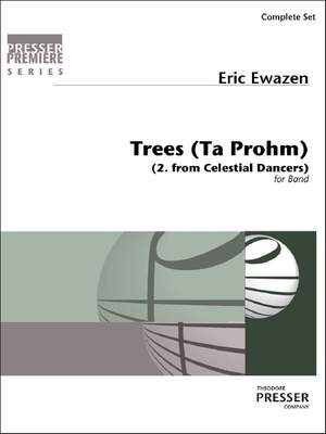 Eric Ewazen: Trees (2. From Celestial Dancers)