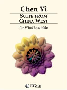 Chen Yi: Suite From China West