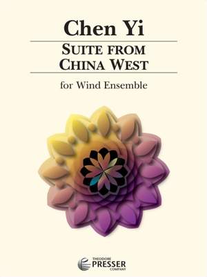 Chen Yi: Suite From China West