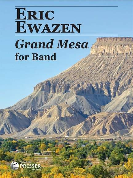 Eric Ewazen: Grand Mesa