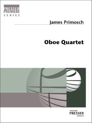 James Primosch: Oboe Quartet