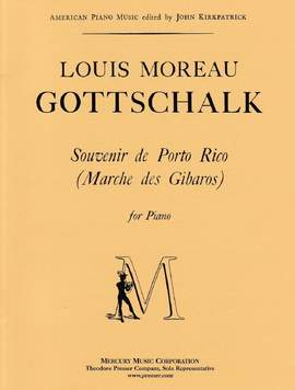 Louis Moreau Gottschalk: Souvenir De Porto Rico