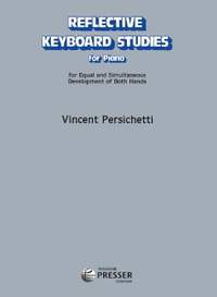 Vincent Persichetti: Reflective Keyboard Studies for Piano