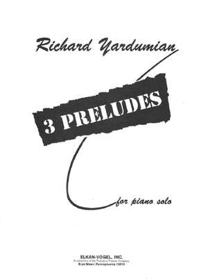 Richard Yardumian: 3 Preludes