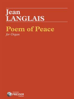 Jean Langlais: Poem Of Peace