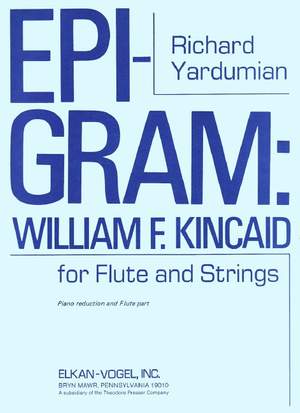 Richard Yardumian: Epigram: William Kincaid
