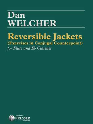 Dan Welcher: Reversible Jackets