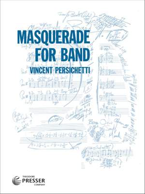 Vincent Persichetti: Masquerade for Band