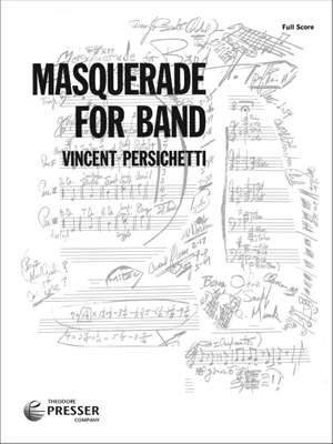 Vincent Persichetti: Masquerade for Band