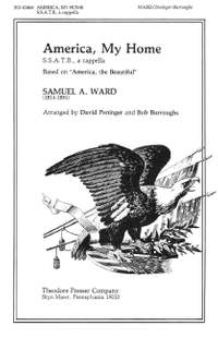 Samuel A. Ward: America, My Home