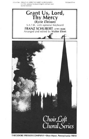 Franz Schubert: Grant Us, Lord, Thy Mercy