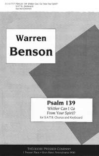 Warren Benson: Psalm 139: Whither Can I Go From Your Spirit?