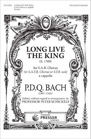 P.D.Q. Bach: Long Live The King