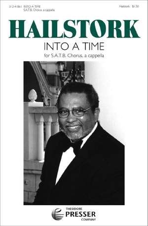 Adolphus Hailstork: Into A Time