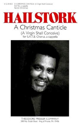 Adolphus Hailstork: A Christmas Canticle