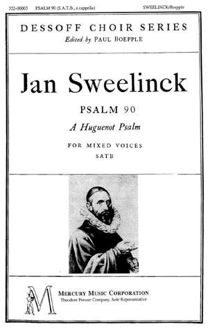 Jan Pieterszoon Sweelinck: Psalm 90 A Huguenot Psalm