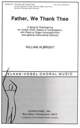 William Albright: Father, We Thank Thee
