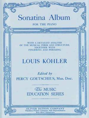 Louis Köhler: Sonatina Album for The Piano