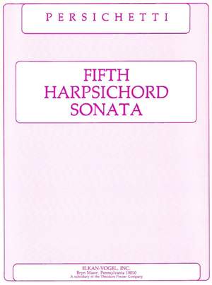 Vincent Persichetti: Fifth Harpsichord Sonata