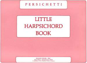 Vincent Persichetti: Little Harpsichord Book