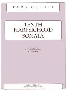 Vincent Persichetti: Tenth Harpsichord Sonata