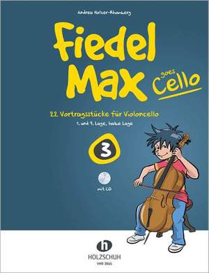 Andrea Holzer-Rhomberg: Fiedel Max goes Cello 3