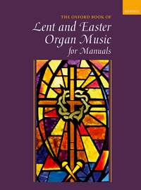 Gower, Robert: Oxford Book of Lent and Easter Organ Music for Manuals