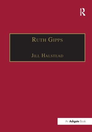Ruth Gipps: Anti-Modernism, Nationalism and Difference in English Music