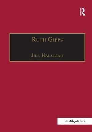Ruth Gipps: Anti-Modernism, Nationalism and Difference in English Music
