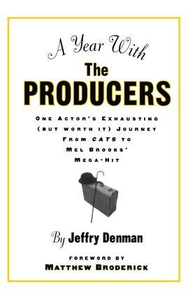 Year with the Producers, A