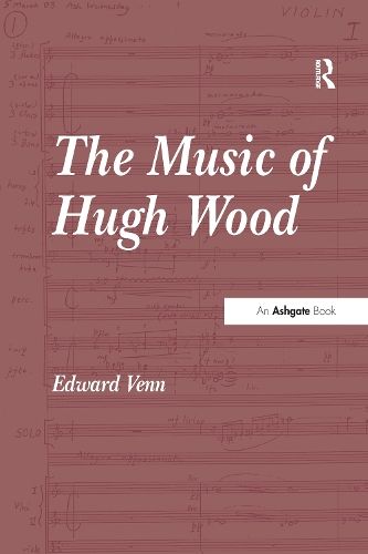 The Music of Hugh Wood