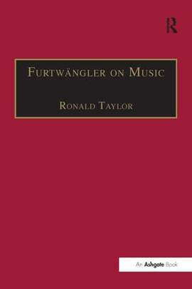 Furtwängler on Music: Essays and Addresses by Wilhelm Furtwängler