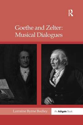 Goethe and Zelter: Musical Dialogues