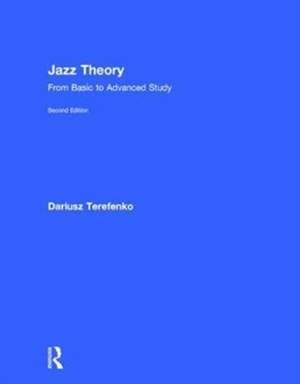 Jazz Theory: From Basic to Advanced Study