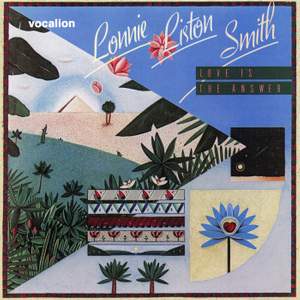 Lonnie Liston Smith - Love is the Answer