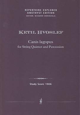 Hvoslef, Ketil: »Canis lagopus« for String Quintet and Percussion