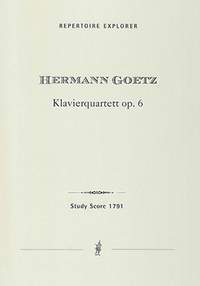 Götz, Hermann: Piano Quartet Op. 6