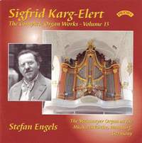 Karg-Elert Complete Organ Works Vol. 13