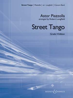 Piazzolla, A: Street Tango
