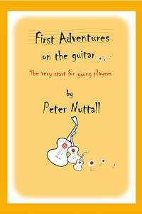 Peter Nuttall: First Adventures on the Guitar