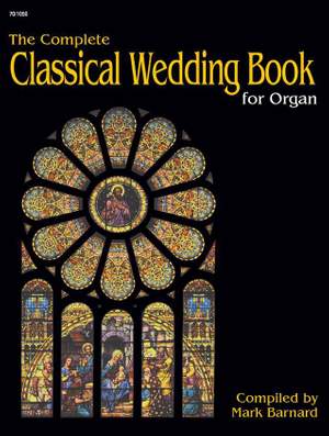Mark T. Banard: The Complete Classical Wedding Book