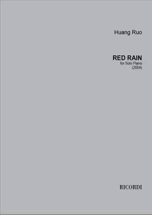 Huang Ruo: Red rain