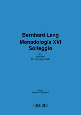 Bernhard Lang: Monadologie XVI Solfeggio