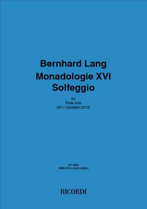 Bernhard Lang: Monadologie XVI Solfeggio