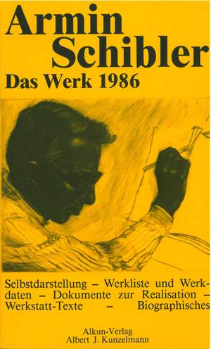 Schibler, Armin: Das Werk 1986