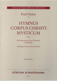 Huber, Paul: Hymnus Corpus Christi Mysticum