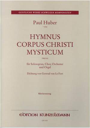 Huber, Paul: Hymnus Corpus Christi Mysticum