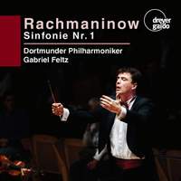 Rachmaninoff: Symphony No. 1 in D minor, Op. 13