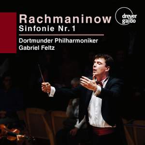 Rachmaninoff: Symphony No. 1 in D minor, Op. 13