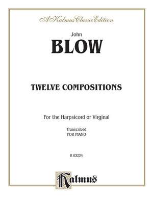 John Blow: Twelve Compositions